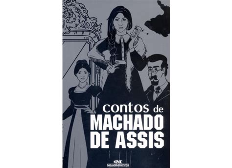 Contos De Machado De Assis Col Clássicos Da Literatura Versão