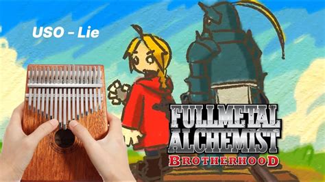 Uso Fullmetal Alchemist Brotherhood Ending 1 Easy Kalimba