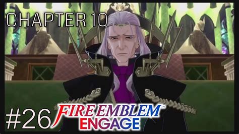 18 FE Fan Plays Fire Emblem Engage First Time Chapter10 YouTube