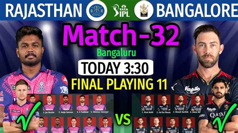 Ipl Match Today Rajasthan Vs Bangalore Match Playing Rr