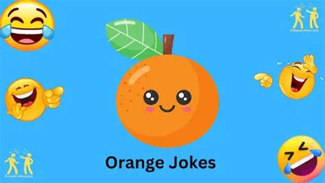 177+ Hilarious Orange Jokes That Will Peel Your Laughter