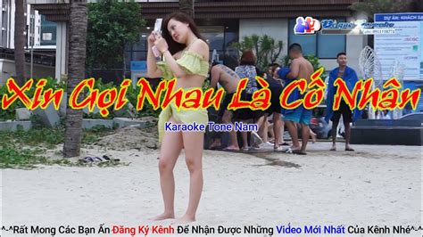 Xin Gọi Nhau Là Cố Nhân Karaoke Tone Nam Dễ Hát Nhất Không có quảng