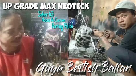 Max Neoteck Up Grade Mesin Modal Seher 63 Noken As Pelatuk Roller