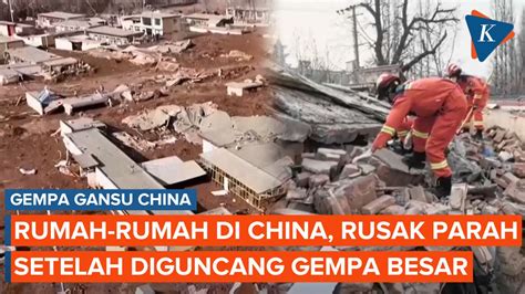 Penampakan Gansu China Setelah Gempa M Yang Tewaskan Orang