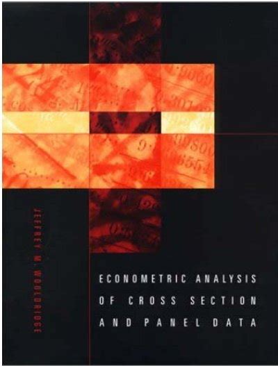 Econometric Analysis Of Cross Section And Panel Data Free