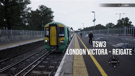 Tsw3 London Victoria Reigate Youtube