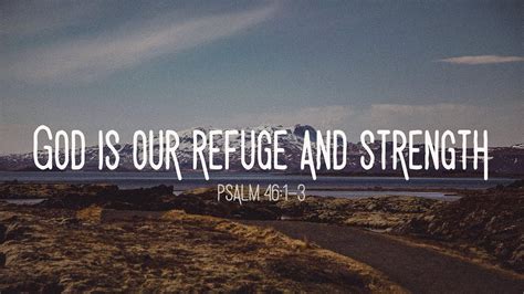 Dale Johnson God Is Our Refuge And Strength Psalm 46 1 3 YouTube