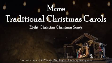 More Traditional Christmas Carols 8 Christian Christmas Choral Songs