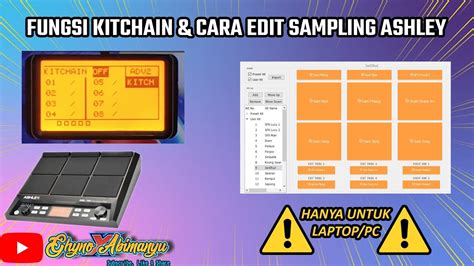 Fungsi Kitchain Dan Cara Edit Sampling Yang Sudah Terinstal Di Ashley