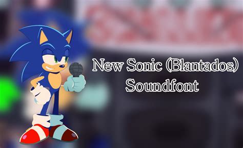 New Sonic Blantados Soundfont Sf2 [friday Night Funkin] [modding