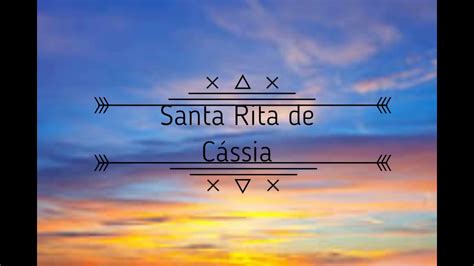 Santa Rita De C Ssia A Santa Dos Casos Imposs Veis E Desesperados