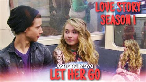 Josh And Maya Let Her Go Love Story Season 1 Youtube