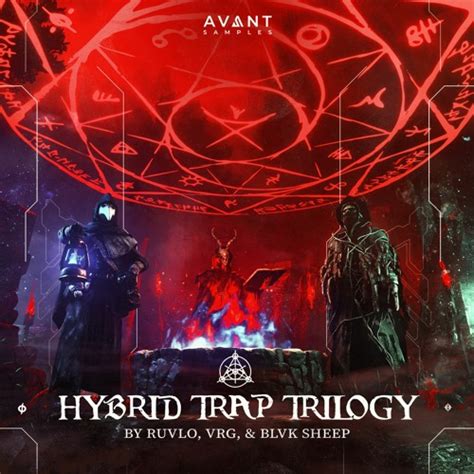 Hybrid Trap Dubstep多风格采样包Avant Samples Hybrid Trap Trilogy by RUVLO