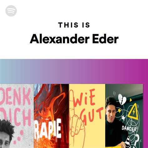 This Is Alexander Eder Playlist By Spotify Spotify