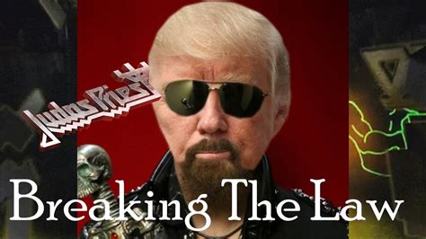 MetalTrump Breaking The Law Judas Priest YouTube