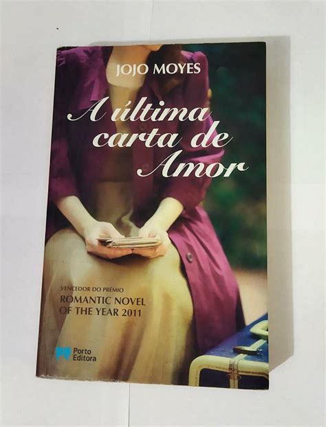 A Última Carta De Amor JoJo Moyes Seboterapia Livros