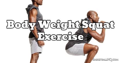 Body Weight Squat Exercise - Basketball HQ