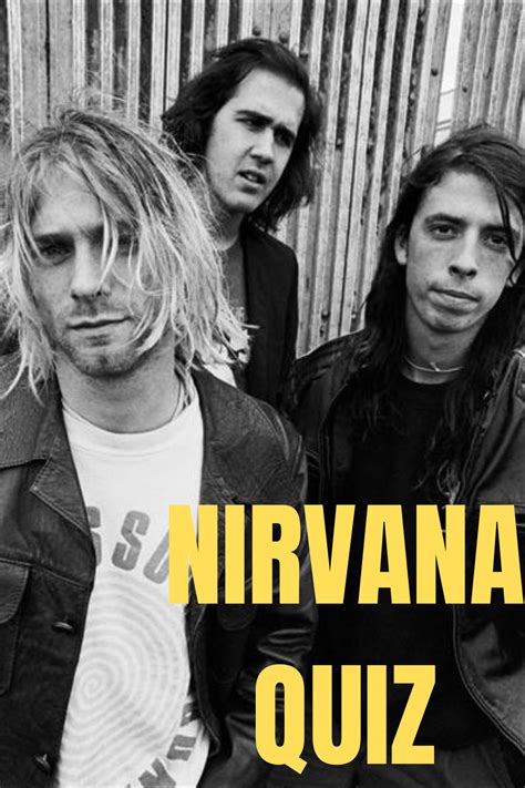 Ultimate Nirvana Quiz Nirvana Grunge Music Quiz