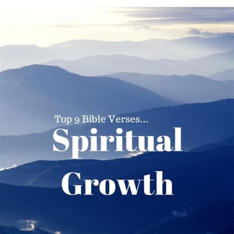 Top 9 Bible Verses-Spiritual Growth - Everyday Servant