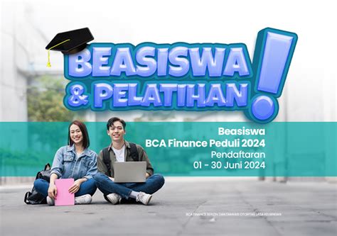 Beasiswa Bca Finance Peduli Goresanilmu