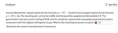 Solved Feedback ♡ See Hint Inverse demand for a good is | Chegg.com
