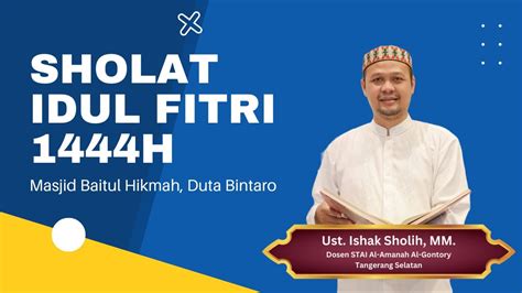 Live Event Shalat Idul Fitri H Masjid Baitul Hikmah Duta