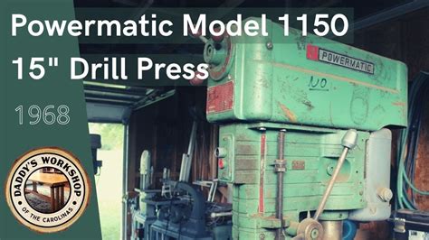 Drill Press Restoration 1968 Powermatic 1150 YouTube