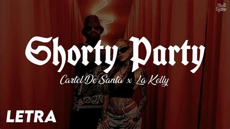 Shorty Party Cartel De Santa La Kelly LETRA YouTube