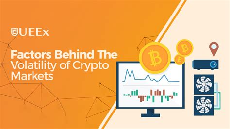 Factors Behind The Volatility Of Crypto Market Ueex Technology