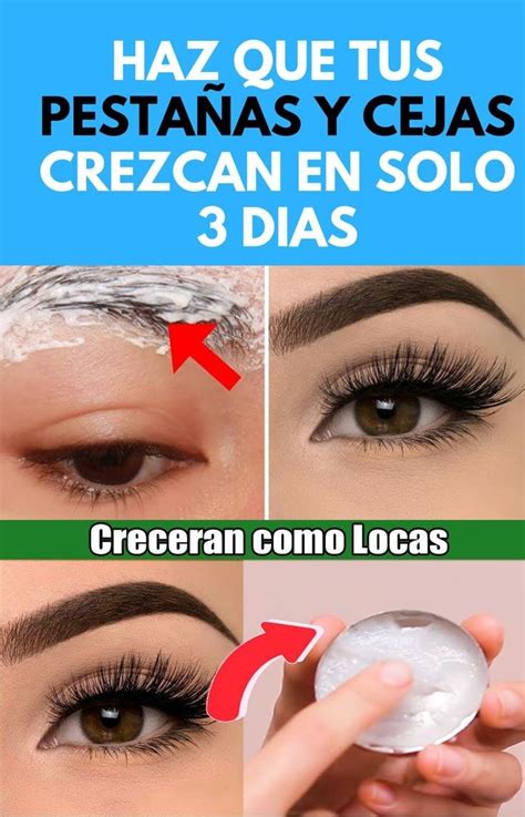 Haz Que Tus Pestañas Y Cejas Crezca Con Esta Receta Super Fácil Como Hacer Crecer Las Cejas Y