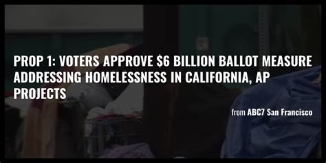 Prop 1 Voters Approve 6 Billion Ballot Measure Addressing