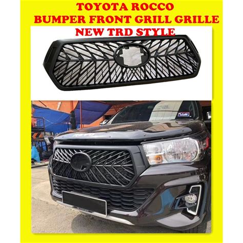 TOYOTA HILUX ROCCO BUMPER FRONT GRILL GRILLE NEW TRD STYLE Shopee