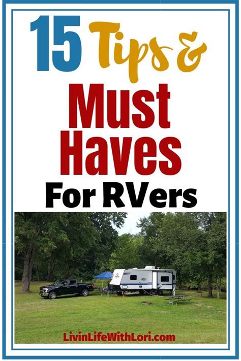 Tips And Must Haves For New Rvers Livin Life With Lori Camping