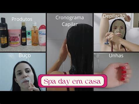 SPA DAY EM CASA SKINCARE PELE OLEOSA UNHAS CABELO DEPILAÇÃO