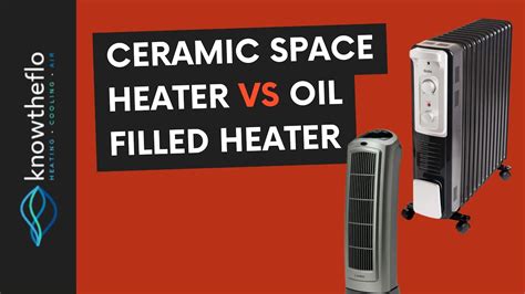 Ceramic Space Heater Vs Oil Filled Heater Quick Pros Cons Guide