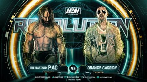 Orange Cassidy Vs Pac Made Official For Aew Revolution Post