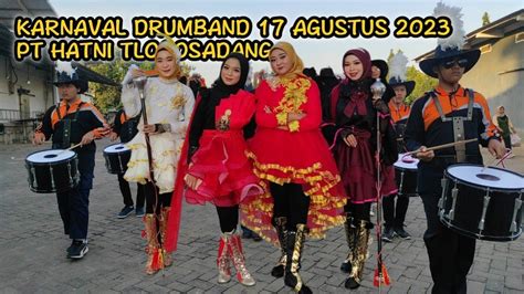 Drumband Corps Surya Bahana Nada Karnaval Agustus Pt Hatni