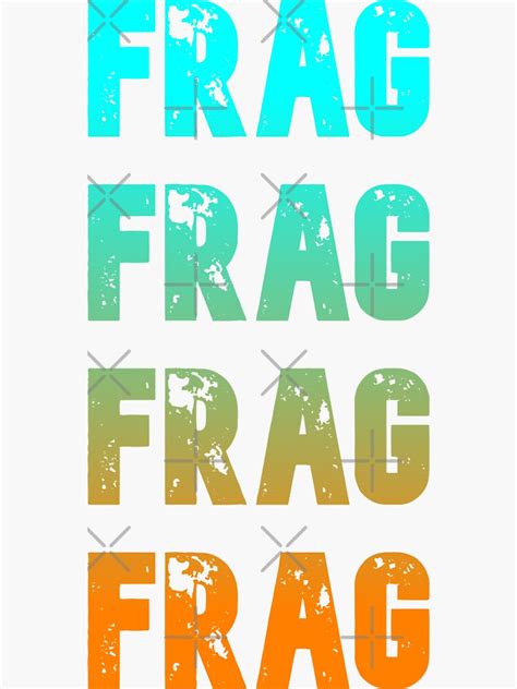 Frag Funny Cool Best Color Art Sticker For Sale By Artdragongift