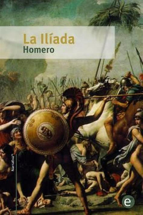 La Iliada By Homero Homero Spanish Paperback Book Free Shipping