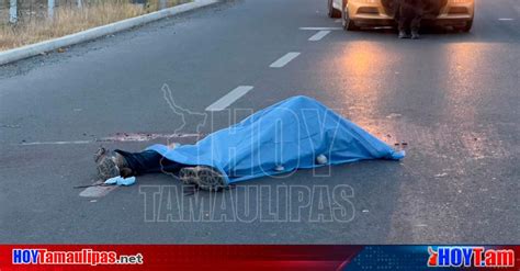 Hoy Tamaulipas Tamaulipas Adulto Mayor Murio Al Ser Atropellado Por