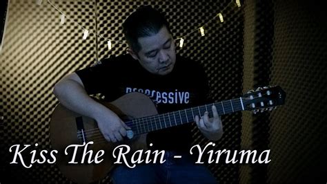 20 Kiss The Rain Yiruma Solo Fingerstyle Guitar Cover Youtube