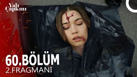 Yalı Çapkını 60 Bölüm 2 Fragmanı YouTube