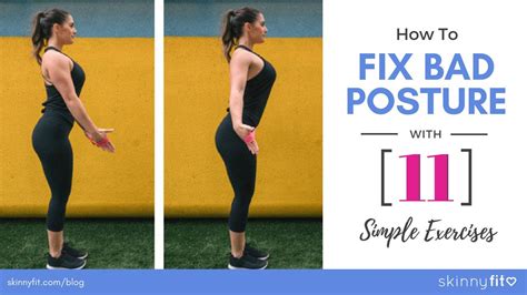 How To Fix Bad Posture With 11 Simple Exercises Easy Workouts Bad Posture Daily Workout