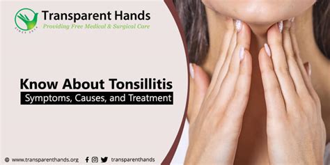 Know About Tonsillitis: Symptoms, Causes, and Treatment