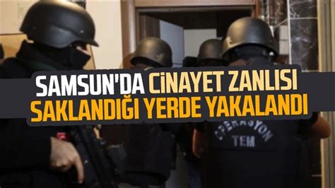 Samsun Da Cinayet Zanl S Sakland Yerde Yakaland Youtube