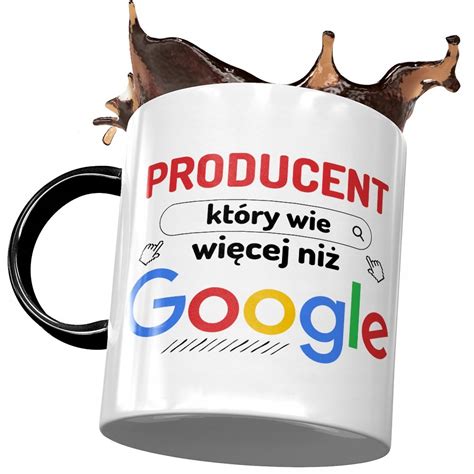 Kubek Czarny Dla Producenta Wie Wi Cej Ni Google Z Nadrukiem Ze