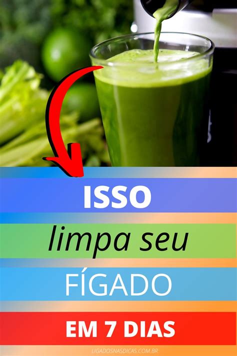 Detox Para O Fígado Em 7 Dias Ligados Nas Dicas Chá Para Desintoxicar Como Desintoxicar O