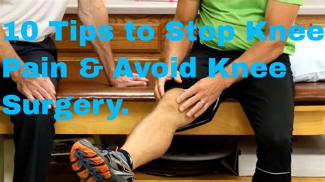 Ten Tips To Stop Knee Pain And Avoid Knee Surgery Exercises And Stretches