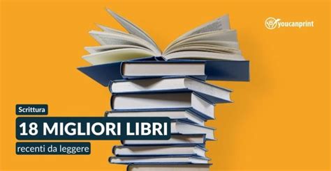 18 Migliori Libri Recenti Da Leggere