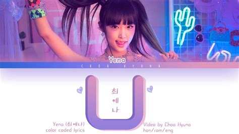 Yena U Color Coded Lyrics Han Rom Eng Youtube